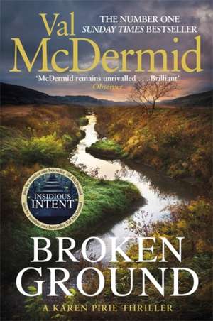 McDermid, V: Broken Ground de Val McDermid