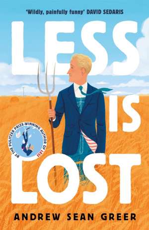 Less is Lost de Andrew Sean Greer