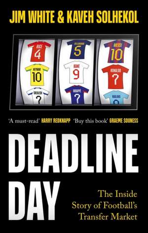 Deadline Day de Jim White