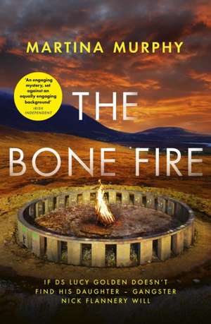 The Bone Fire de Martina Murphy