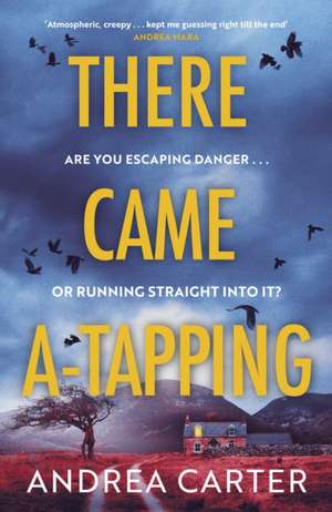 There Came A-Tapping de Andrea Carter