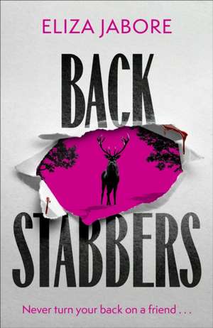 Backstabbers de Eliza Jabore