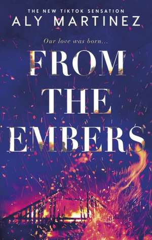 From the Embers de Aly Martinez