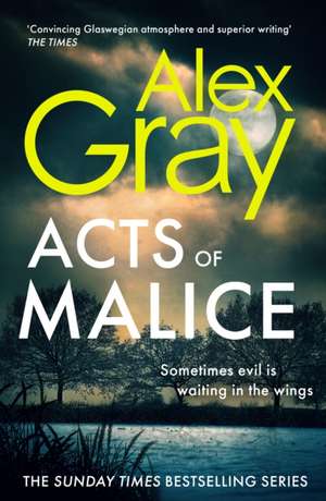 Acts of Malice de Alex Gray