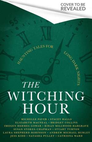 The Witching Hour de Andrew Michael Hurley