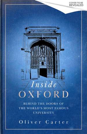 Inside Oxford de Oliver Carter