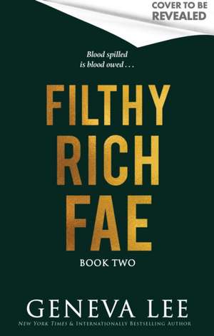 Filthy Rich Fae 2 de Geneva Lee