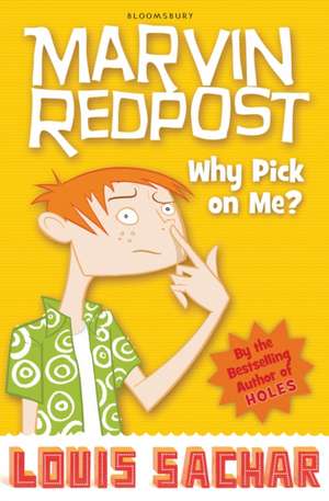 Marvin Redpost: Why Pick on Me?: Book 2 - Rejacketed de Louis Sachar