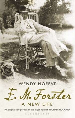 E. M. Forster: A New Life de Wendy Moffat