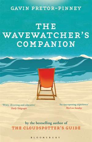 The Wavewatcher's Companion de Gavin Pretor-Pinney