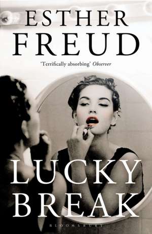 Lucky Break de Esther Freud