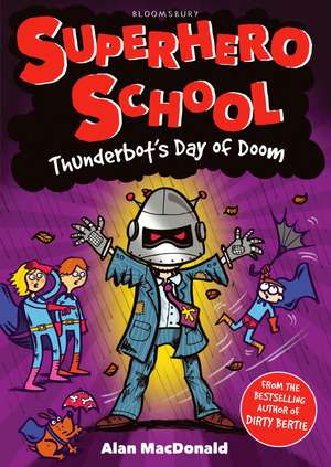 Thunderbot's Day of Doom de Alan MacDonald