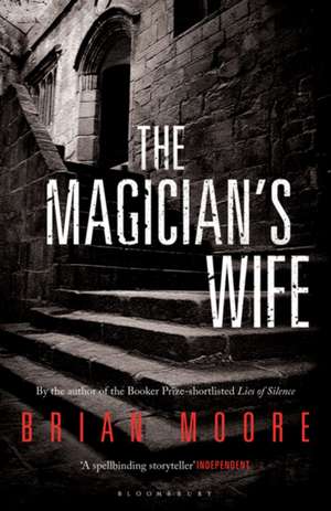 The Magician's Wife: Reissued de Brian Moore