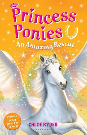 Princess Ponies 5: An Amazing Rescue de Chloe Ryder