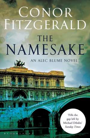 The Namesake: An Alec Blume Novel de Conor Fitzgerald