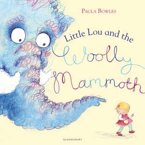 Little Lou and the Woolly Mammoth de Paula Bowles