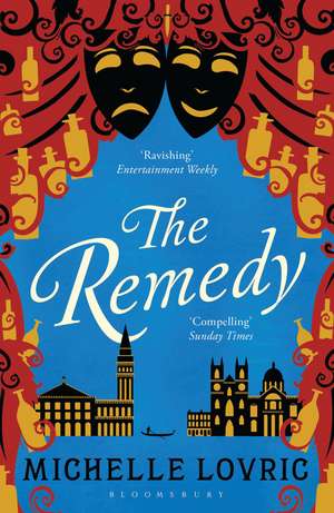 The Remedy de Michelle Lovric