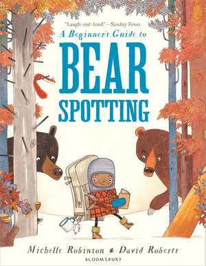 A Beginner's Guide to Bearspotting de Michelle Robinson