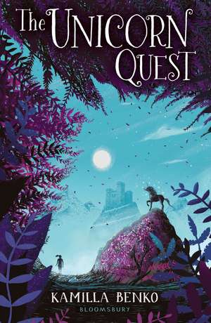 The Unicorn Quest de Kamilla Benko