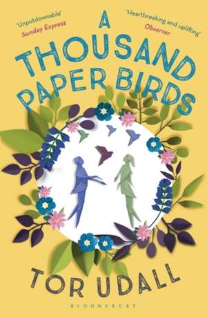 A Thousand Paper Birds de Tor Udall