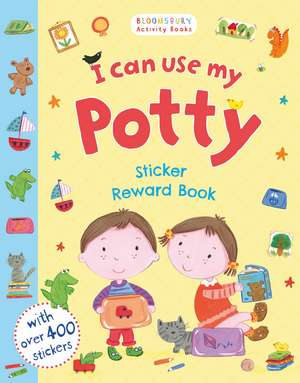 I Can Use My Potty Sticker Reward Book de Kay Widdowson