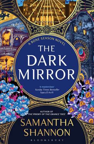 The Dark Mirror: The million-copy bestselling series from the author of THE PRIORY OF THE ORANGE TREE de Samantha Shannon
