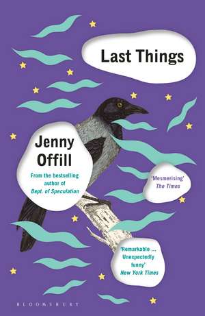 Last Things: From the author of Weather, shortlisted for the Women's Prize for Fiction 2020 de Jenny Offill