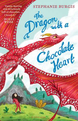 The Dragon with a Chocolate Heart de Stephanie Burgis