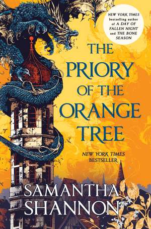 The Priory of the Orange Tree: THE NUMBER ONE BESTSELLER de Samantha Shannon