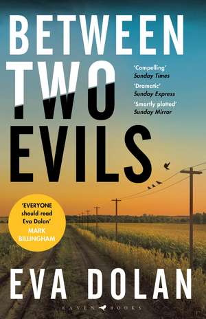 Between Two Evils de Eva Dolan