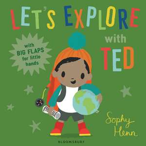 Let's Explore with Ted de Sophy Henn