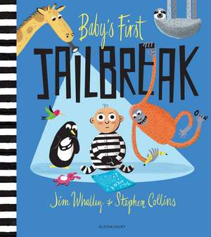 Baby's First Jailbreak de Jim Whalley