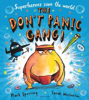 The Don't Panic Gang! de Sarah Warburton