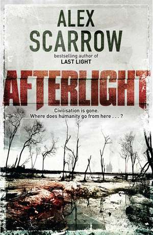 Afterlight de Alex Scarrow