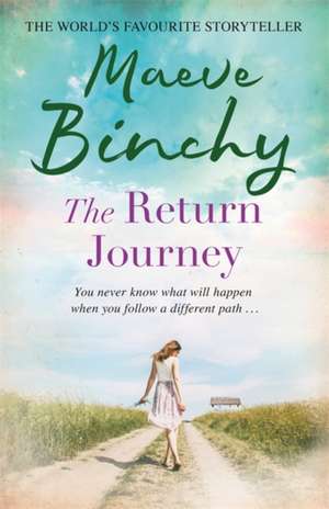 The Return Journey de Maeve Binchy