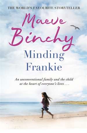 Minding Frankie de Maeve Binchy