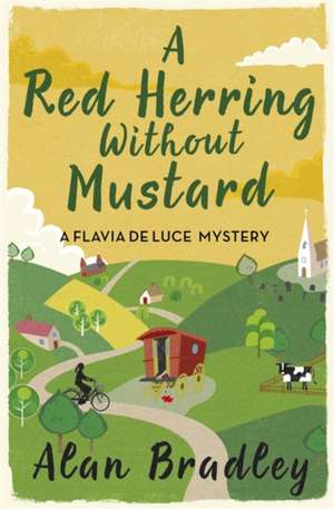 A Red Herring Without Mustard de Alan Bradley