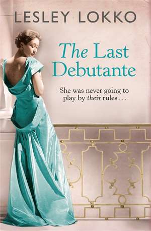 The Last Debutante de Lesley Lokko