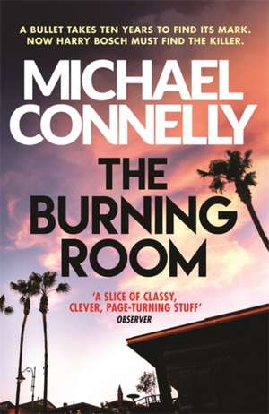 The Burning Room de Michael Connelly