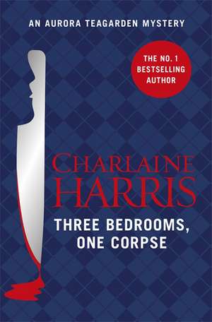 Three Bedrooms, One Corpse de Charlaine Harris