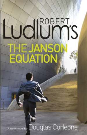 Robert Ludlum's The Janson Equation de Douglas Corleone