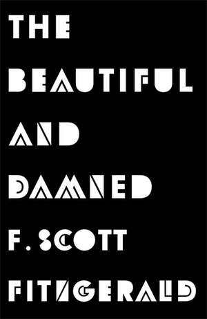 The Beautiful and Damned de F. Scott Fitzgerald