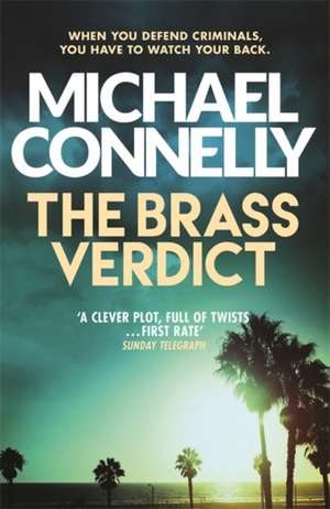 The Brass Verdict de Michael Connelly