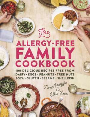 The Allergy-Free Family Cookbook de Fiona Heggie