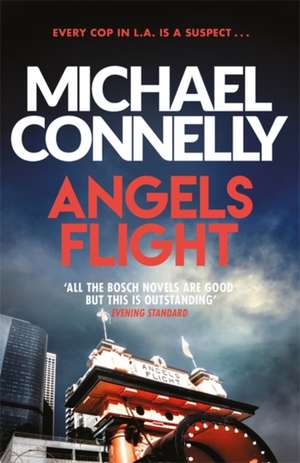 Angels Flight de Michael Connelly