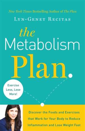 The Metabolism Plan de Lyn-Genet Recitas