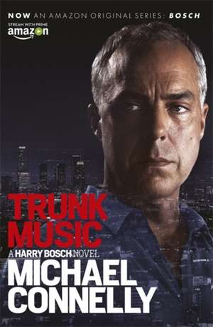 Trunk Music de Michael Connelly