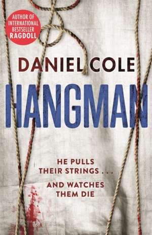 Cole, D: Hangman de Daniel Cole