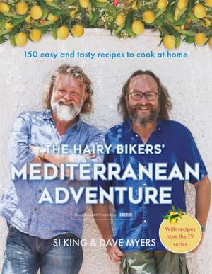 The Hairy Bikers' Mediterranean Adventure de The Hairy Bikers