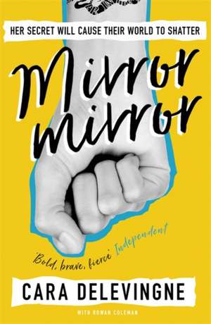 Mirror, Mirror de Cara Delevingne